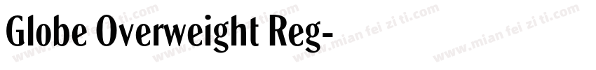 Globe Overweight Reg字体转换